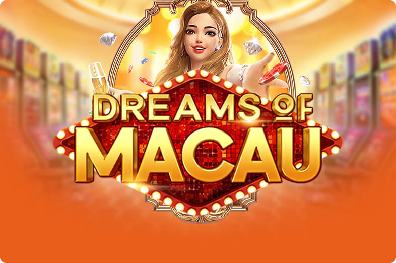 Dreams Of Macau tại lode88